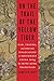 On the Trail of the Yellow Tiger: War, Trauma, and Social Dislocation in Southwest China during the by Kenneth M. Swope