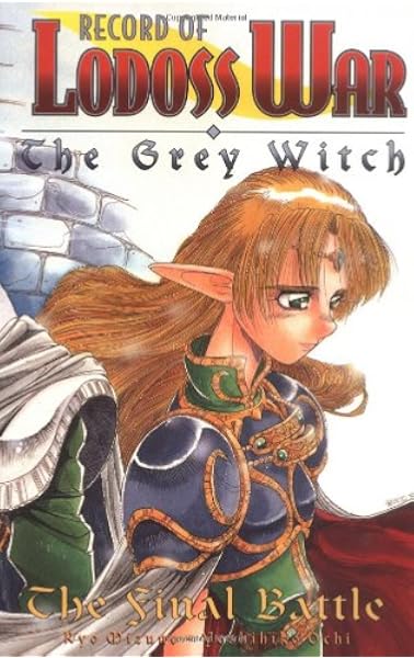 Record Of Lodoss War Grey Witch Book 3 Mizuno Ryo Ochi Yoshihiko 9781562199371 Amazon Com Books