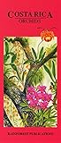 Costa Rica Orchids Identification Guide (Laminated Foldout Pocket Field Guide) (English and Spanish Edition) by 
