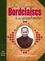 Les  recettes bordelaises de ma grand-mère
