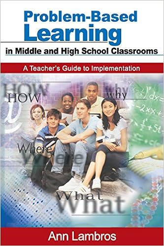 Problem Based Learning In Middle And High School Classrooms - 
