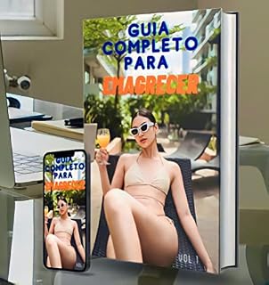 Livro Guia completo para emagrecer: Este é um guia completo para emagrecer de forma rapida, facil e saudavel