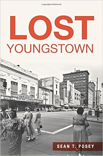 Lost Youngstown Sean T Posey 9781626198326 Amazoncom Books - 