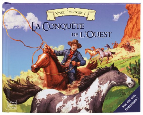 La  conquête de l'Ouest