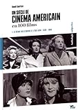 Image de Un siècle de cinéma américain (1. 1930-1960)