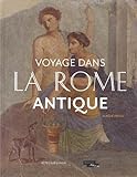 Voyage dans la Rome antique by