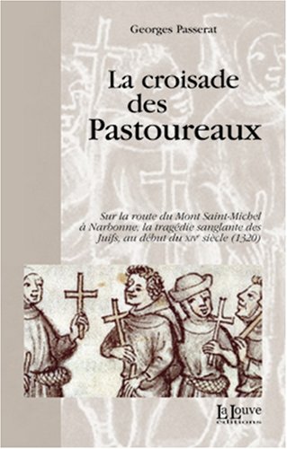 La  croisade des Pastoureaux