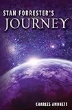 Stan Forrester's Journey (Stan Forrester Series Book 3) by Charles Amonett