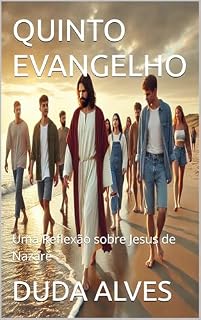 Livro QUINTO EVANGELHO : Uma Reflexão sobre Jesus de Nazaré