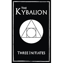 The Kybalion: Initiates, Three: 9781774265932: Amazon.com: Books