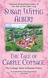The Tale of Castle Cottage (The Cottage Tales of Beatrix P)