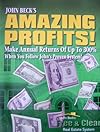 Amazing Profits! John's Beck's Free & Clear Real Estate System