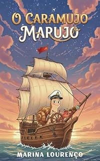 Livro O Caramujo Marujo (Histórias para Sonhar)