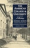 The American College and University: A History
