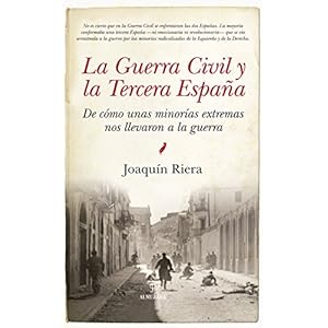 La Guerra Civil y la Tercera España