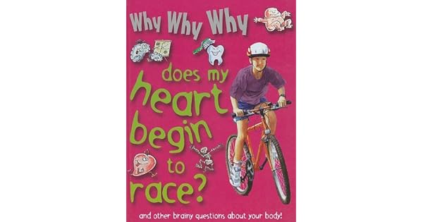 Why Why Why Does My Heart Begin To Race Mason Crest -
