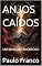 Livro ANJOS CAÍDOS: UM MUNDO TENEBROSO (Poesias & Autoajuda)