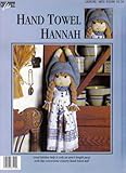 Hand Towel Hannah (Leisure Arts, 83100) by