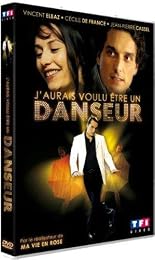 J'aurais Voulu Être Un Danseur