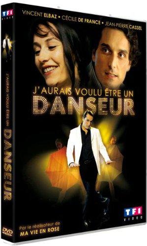 J'aurais Voulu Être Un Danseur