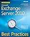 Microsoft Exchange Server 2010 Best Practices