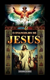 Livro O Evangelho de Jesus - Artes & HQs: Uma graphic novel original e inédita, inspirada na vida de Jesus Cristo, ilustrada com grandes obras da arte clássica.