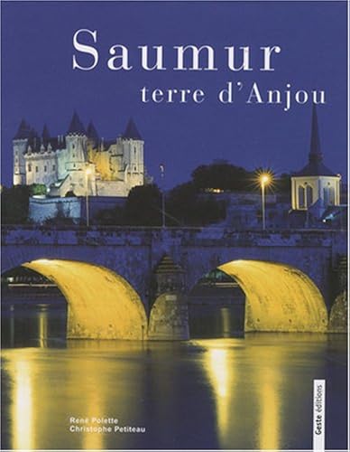 Download Saumur, terre d'Anjou PDF