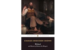 Wieland and Memoirs of Carwin the Biloquist (Penguin Classics)