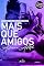 Livro Mais Que Amigos: Volume ÚNICO de Henry & Cecillia (Série Os Frinsheens)