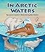 In Arctic Waters (Arbordale Collection)