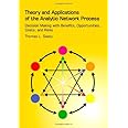 Theory and Applications of the Analytic Network Process: Decision Making with Benefits, Opportunities, Costs, and Risks