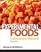 Laboratory Manual for Foods: Experimental Perspectives