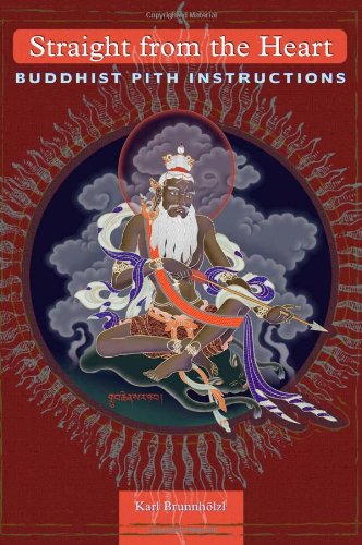 Straight From The Heart: Buddhist Pith Instructions