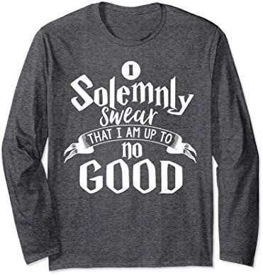 Unisex I Solemnly Swear That I Am Up To No Good Long Sleeve Shirt 2XL Dark Heather