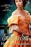 Swept to Sea (Ladies of the Caribbean Book 1) by Heather Manning