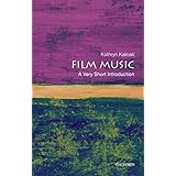 Film Music: A Very Short Introduction