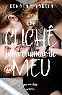 Livro Um Clichê Para Chamar de Meu