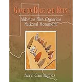 Gone to Rock and Ruin: Alibates Flint Quarries National Monument