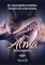 Livro ALMA: Eu não quero perdão. Desejo ser castigada. (Duologia PELE e ALMA Livro 2)