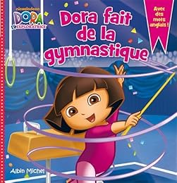 Dora fait de la gymnastique