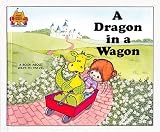 Library Binding A Dragon in a Wagon (Magic Castle Readers) by Moncure, Jane Belk (1988) Library Binding Book