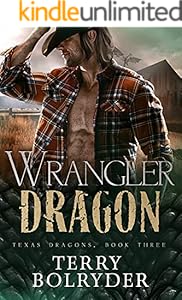 Wrangler Dragon (Texas Dragons Book 3)