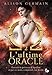 Chroniques Homérides, 2 : L'ultime oracle (Féline) (French Edition) by 