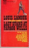 Mass Market Paperback Last Stand at Papago Wells Book