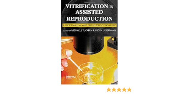 Vitrification In Assisted Reproduction A User S Manual And Trouble Shooting Guide Reproductive Medicine Assisted Reproductive Techniques 9780415408820 Medicine Health Science Books Amazon Com