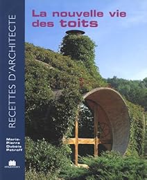 La  nouvelle vie des toits