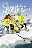 Team Aventure, Tome 1 : Opération Groenland by 