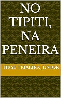 Livro NO TIPITI, NA PENEIRA