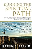 Running the Spiritual Path by 