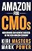 Amazon For CMOs: How Brands Can Achieve Success in the New Amazon Economy by Kiri Masters, Mark Power